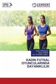 KADIN FUTSAL OYUNCULARINDA DAYANIKLILIK