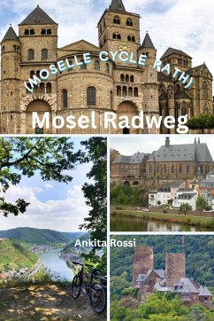 Mosel Radweg (Moselle Cycle Path) - Rossi, Ankita