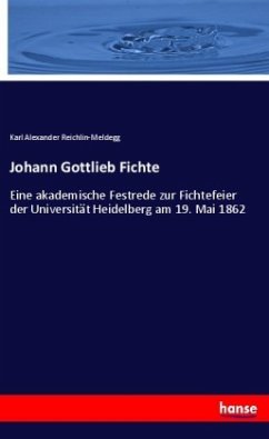 Johann Gottlieb Fichte - Reichlin-Meldegg, Karl Alexander