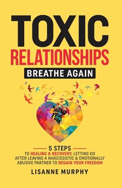 Toxic Relationships - Murphy, Lisanne