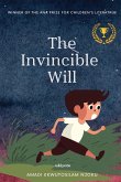 The Invincible Will