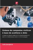 Síntese de compostos vinílicos à base de acetileno e dióis