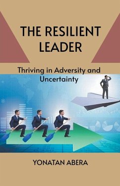 The Resilient Leader - Abera, Yonatan