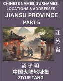 Jiangsu Province (Part 5)- Mandarin Chinese Names, Surnames, Locations & Addresses, Learn Simple Chinese Characters, Words, Sentences with Simplified Characters, English and Pinyin