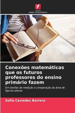 Conexões matemáticas que os futuros professores do ensino primário fazem - Caviedes Barrera, Sofía