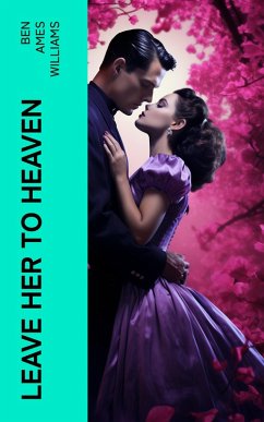 Leave Her to Heaven (eBook, ePUB) - Ben Williams, Ames