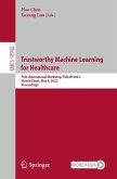 Trustworthy Machine Learning for Healthcare (eBook, PDF)