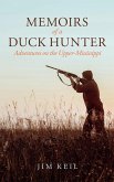 Memoirs of a Duck Hunter (eBook, ePUB)