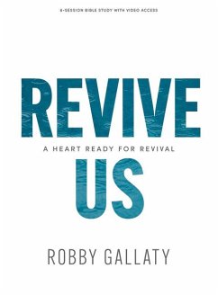 Revive Us - Bible Study Book with Video Access - Gallaty, Robby