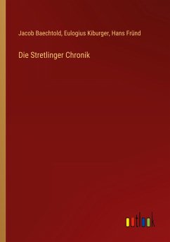 Die Stretlinger Chronik