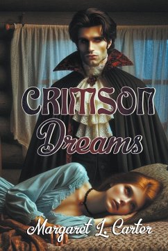 Crimson Dreams - Carter, Margaret L.