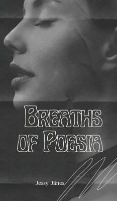 Breaths of Poesia - Jänes, Jessy