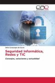 Seguridad Informática, Redes y TIC