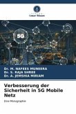 Verbesserung der Sicherheit in 5G Mobile Netz