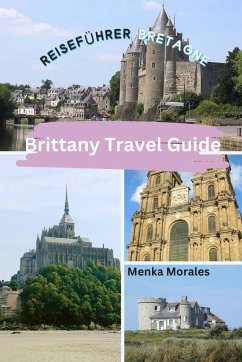 Brittany Travel Guide - Morales, Menka