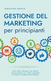 Gestione del marketing per principianti