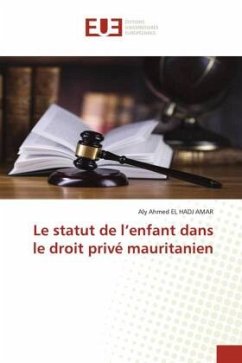 Cover Le statut de l'enfant dans le droit privé mauritanien