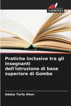 Pratiche inclusive tra gli insegnanti dell'istruzione di base superiore di Gombe - Terfa Ahon, Adaka