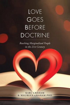 Love Goes Before Doctrine - Graham, Karl; Graham, Maureen