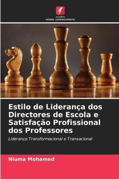 Estilo de Liderança dos Directores de Escola e Satisfação Profissional dos Professores - Mohamed, Niuma