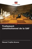 Traitement constitutionnel de la SAF