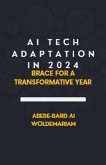 AI Tech Adaptation in 2024