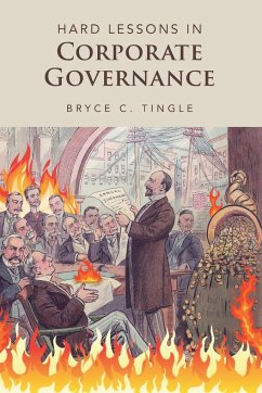 Hard Lessons in Corporate Governance - Tingle, Bryce C. (University of Calgary)