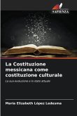 La Costituzione messicana come costituzione culturale