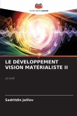 LE DÉVELOPPEMENT VISION MATÉRIALISTE II