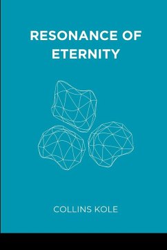 Resonance of Eternity - Collins, Kole