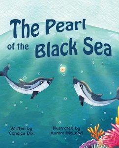 The Pearl of the Black Sea - Dix, Candice