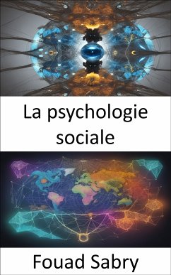 La psychologie sociale (eBook, ePUB) - Sabry, Fouad