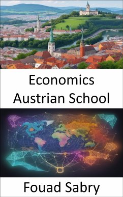 Economics Austrian School (eBook, ePUB) - Sabry, Fouad