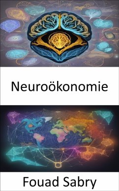 Neuroökonomie (eBook, ePUB) - Sabry, Fouad