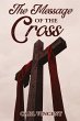 The Message of the Cross - Bild 1