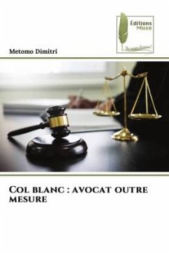 Col blanc : avocat outre mesure - Dimitri, Metomo