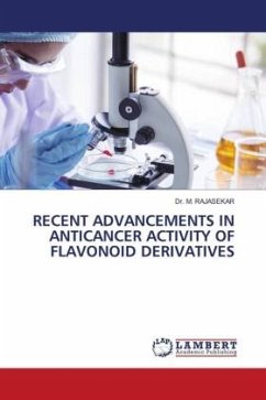 RECENT ADVANCEMENTS IN ANTICANCER ACTIVITY OF FLAVONOID DERIVATIVES - RAJASEKAR, Dr. M.