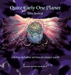 Quite Early One Planet