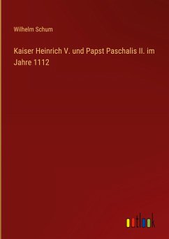 Kaiser Heinrich V. und Papst Paschalis II. im Jahre 1112