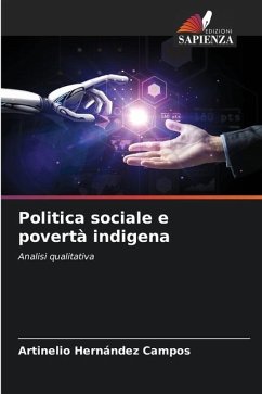 Politica sociale e povertà indigena - Hernández Campos, Artinelio