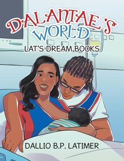 Dalantae's World - Latimer, Dallio B. P.