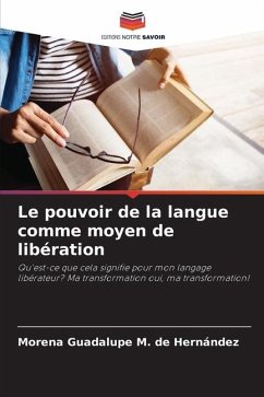 Le pouvoir de la langue comme moyen de libération - M. de Hernández, Morena Guadalupe