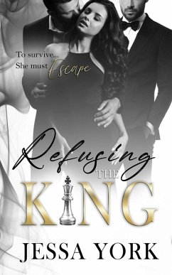 Cover Refusing the King (The Sovrano Crime Family, #12) (eBook, ePUB)