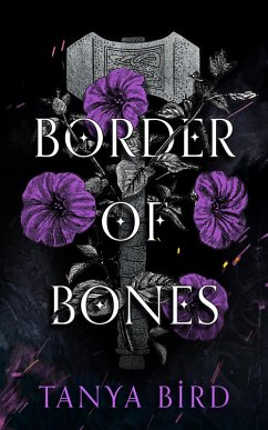 Border of Bones (Kingdom of Chains, #3) (eBook, ePUB) - Bird, Tanya