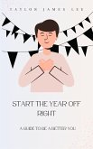 Start The Year Off Right (eBook, ePUB)