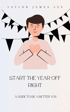 Start The Year Off Right (eBook, ePUB) - Lee, Taylor James