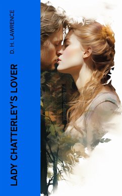 Lady Chatterley's Lover (eBook, ePUB) - Lawrence, D. H.