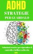 Strategie per superare l'ADHD:... - Bild 1