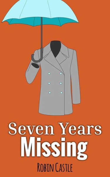 Seven Years Missing (eBook, ePUB)