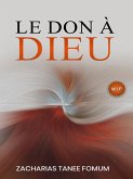 Le Don à Dieu (Dieu, l'Argent et Toi, #3) (eBook, ePUB)